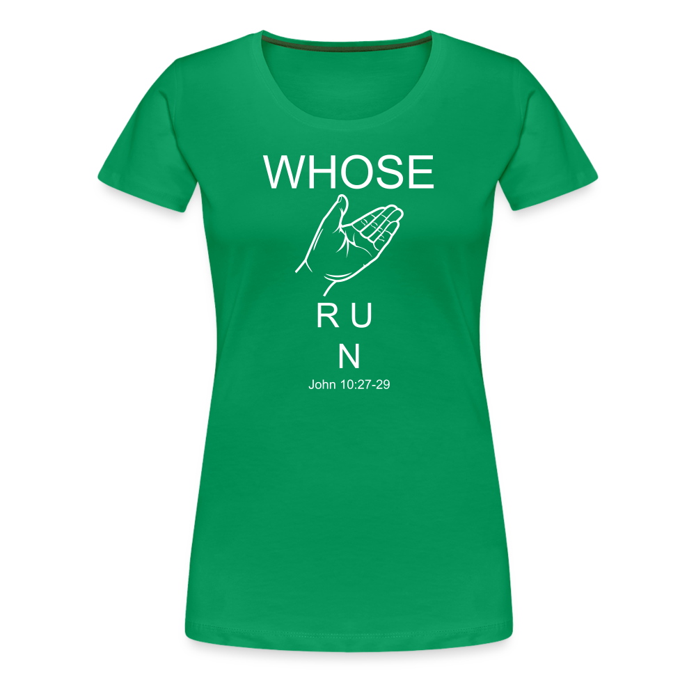 Whose Hand Women’s Premium T-Shirt - kelly green