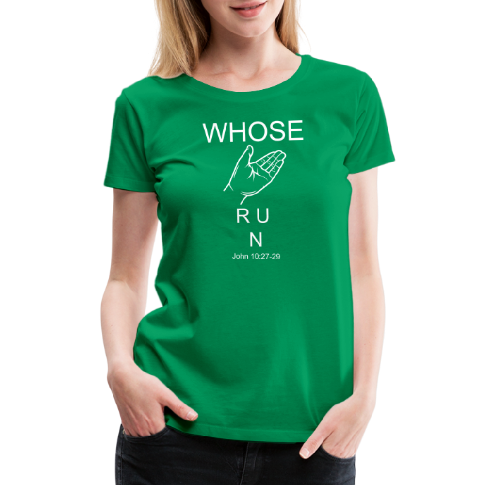 Whose Hand Women’s Premium T-Shirt - kelly green