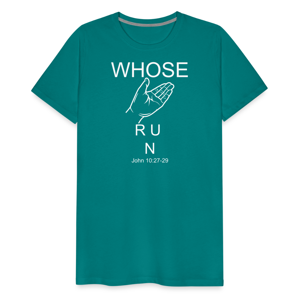 Whose Hand Men's Premium T-Shirt - teal