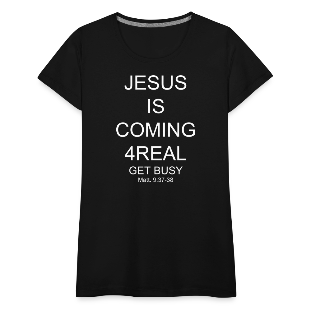 Get Busy Women’s Premium T-Shirt - black