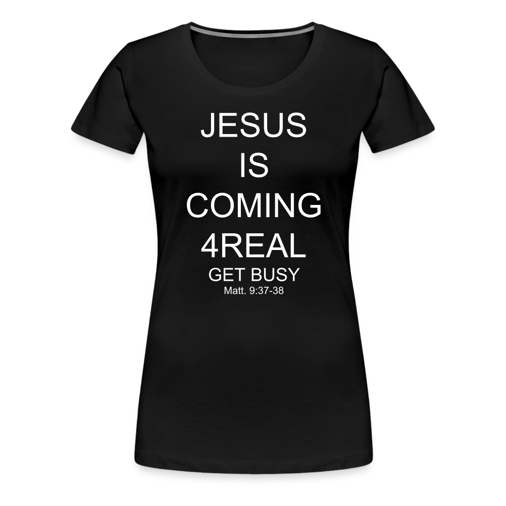 Get Busy Women’s Premium T-Shirt - black