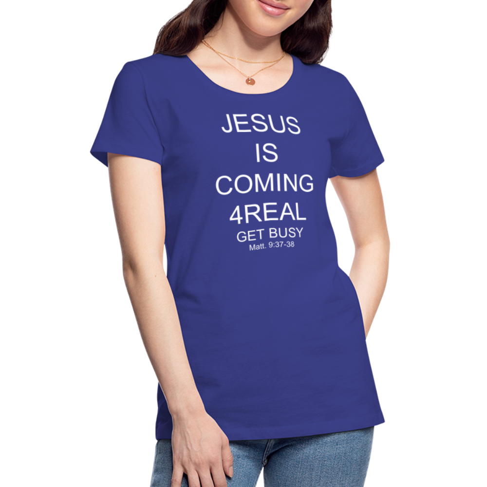Get Busy Women’s Premium T-Shirt - royal blue