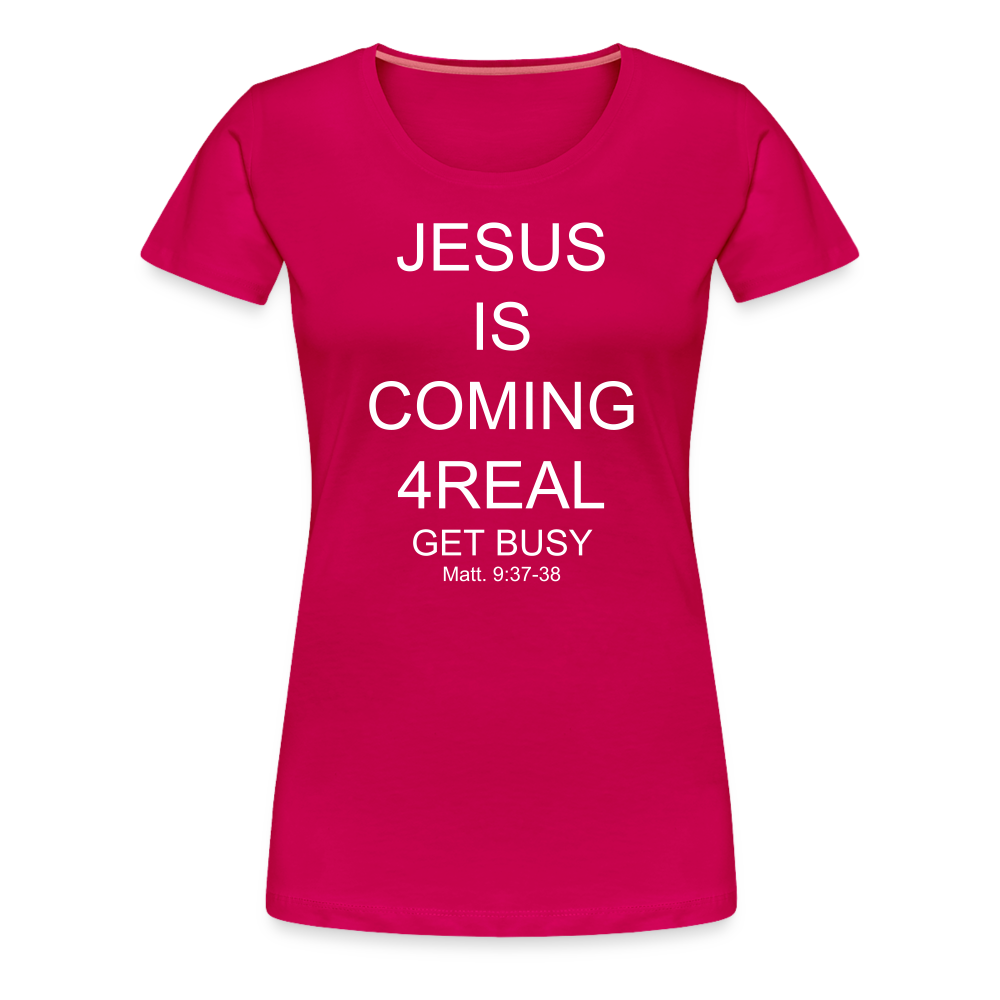 Get Busy Women’s Premium T-Shirt - dark pink