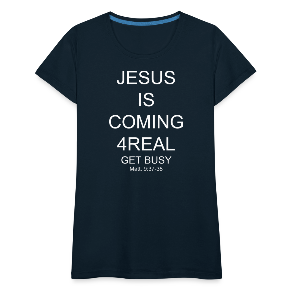 Get Busy Women’s Premium T-Shirt - deep navy