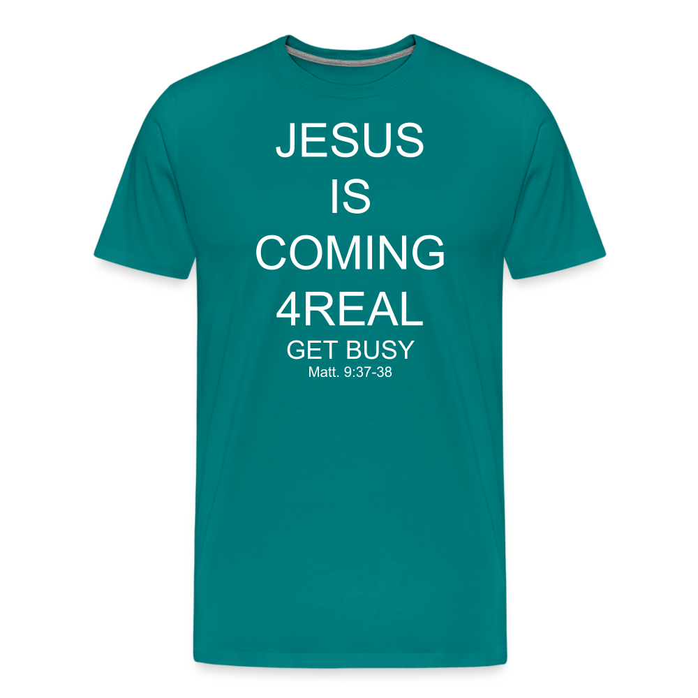 Get Busy Men's Premium T-Shirt - teal