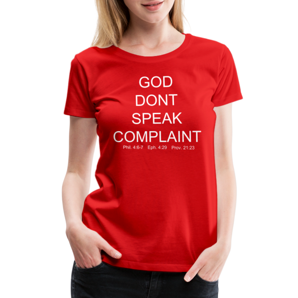 Don't Complain Women’s Premium T-Shirt - red