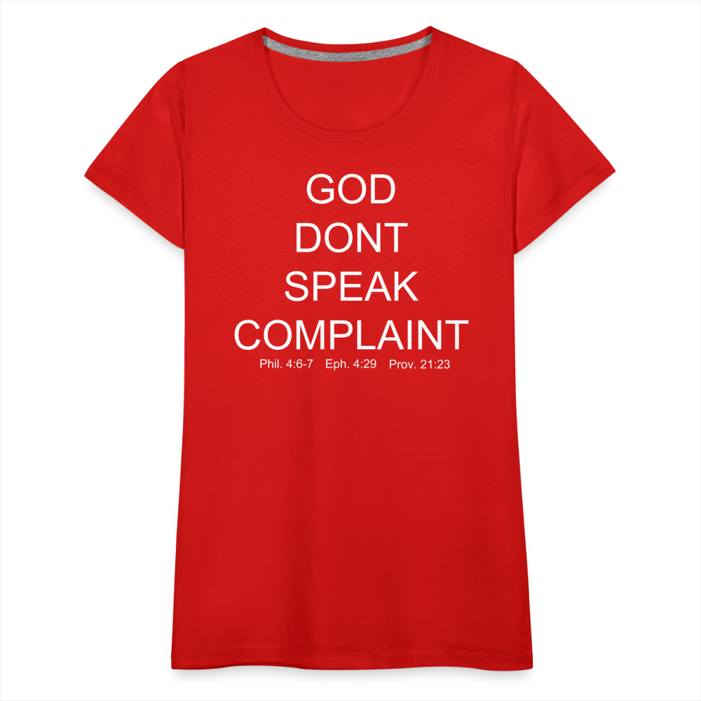 Don't Complain Women’s Premium T-Shirt - red