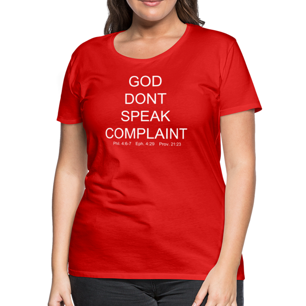 Don't Complain Women’s Premium T-Shirt - red