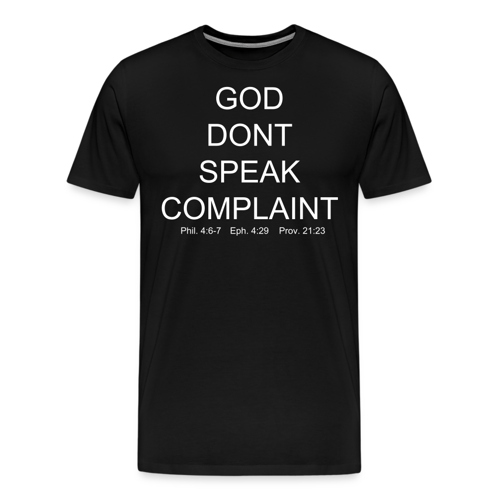Don't Complain Men's Premium T-Shirt - black