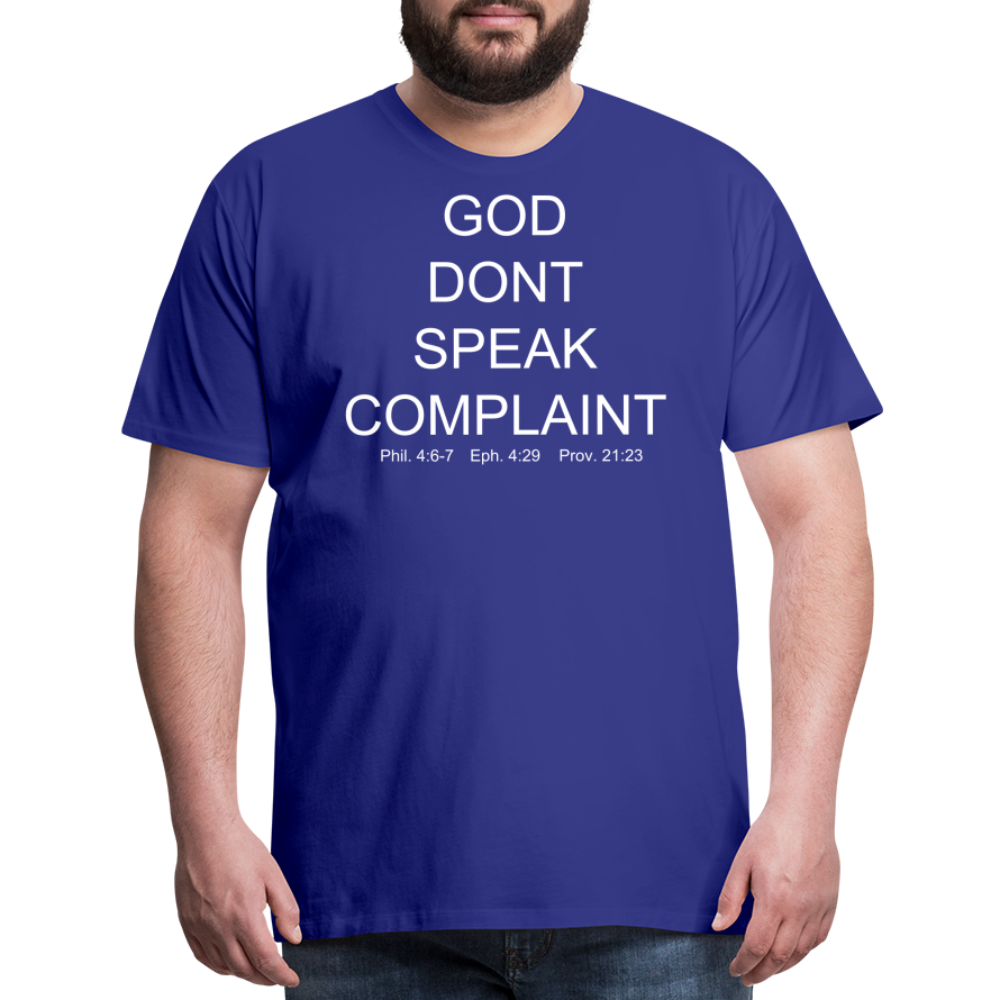 Don't Complain Men's Premium T-Shirt - royal blue
