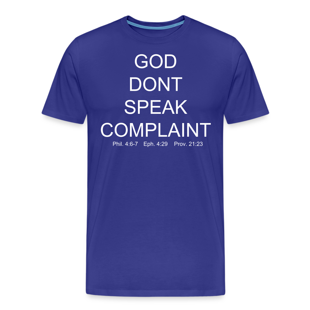 Don't Complain Men's Premium T-Shirt - royal blue