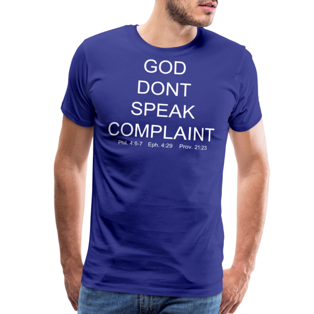 Don't Complain Men's Premium T-Shirt - royal blue