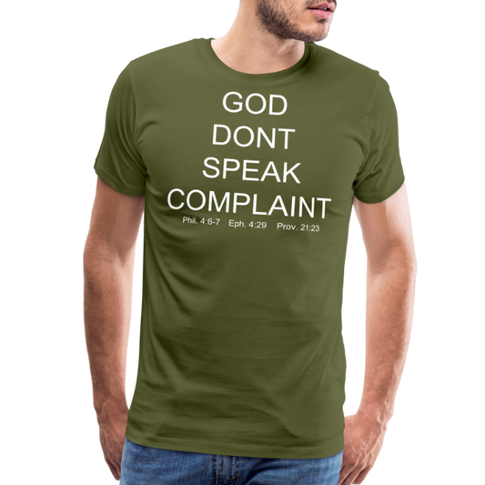 Don't Complain Men's Premium T-Shirt - olive green