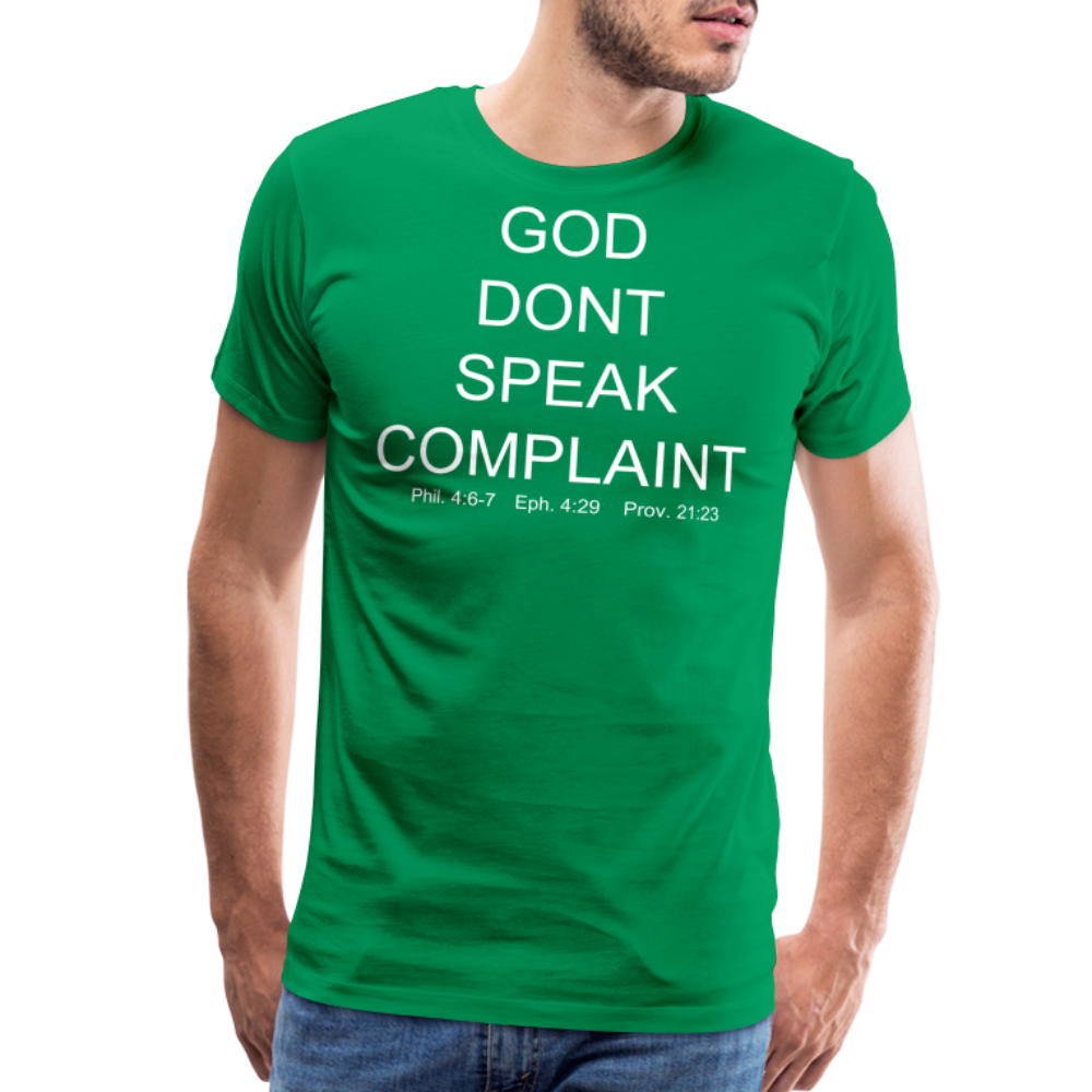 Don't Complain Men's Premium T-Shirt - kelly green