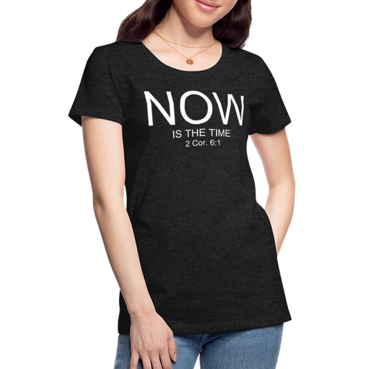 NOW Women’s Premium T-Shirt - charcoal grey