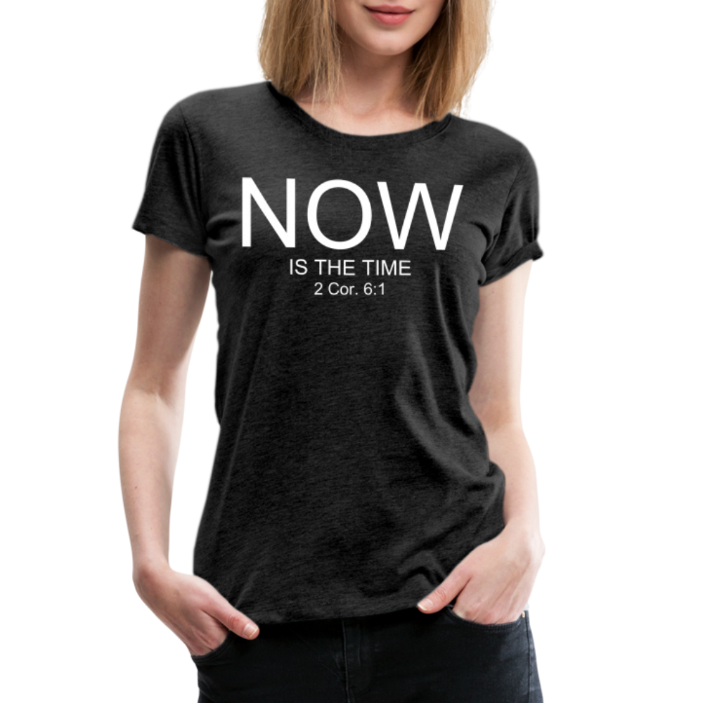 NOW Women’s Premium T-Shirt - charcoal grey