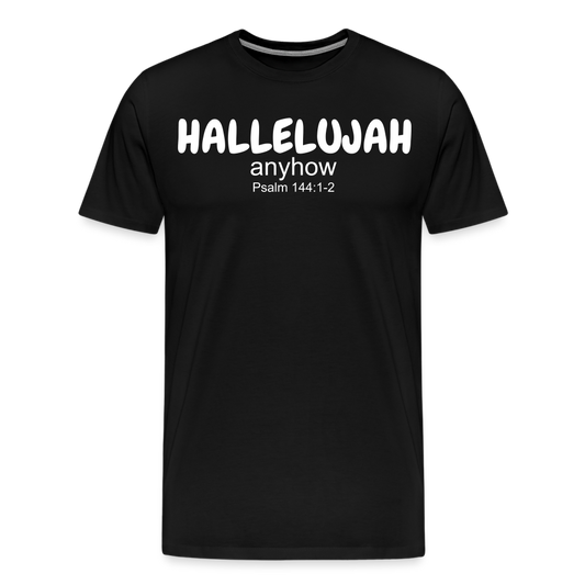 Hallelujah Anyhow Men's Premium T-Shirt - black