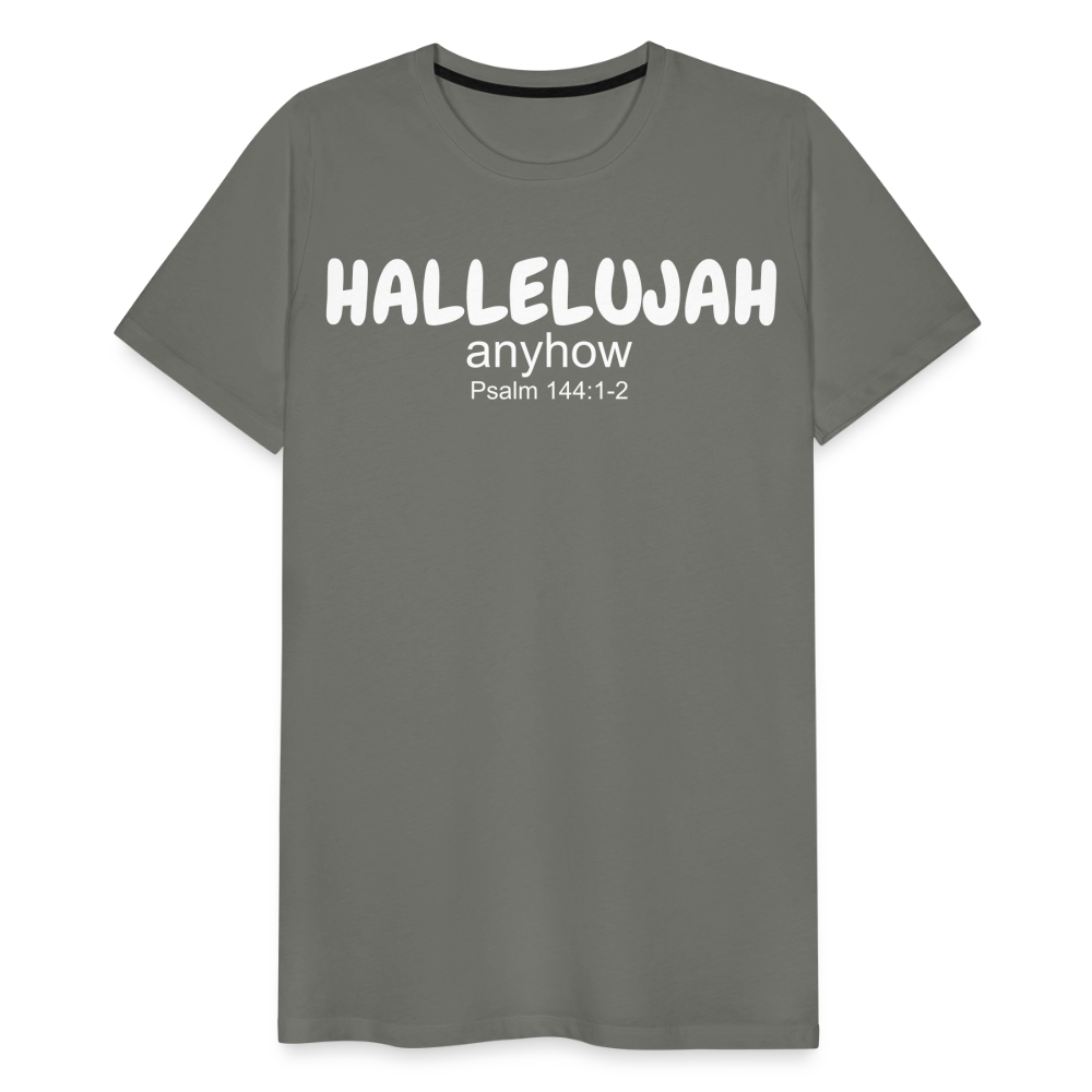Hallelujah Anyhow Men's Premium T-Shirt - asphalt gray