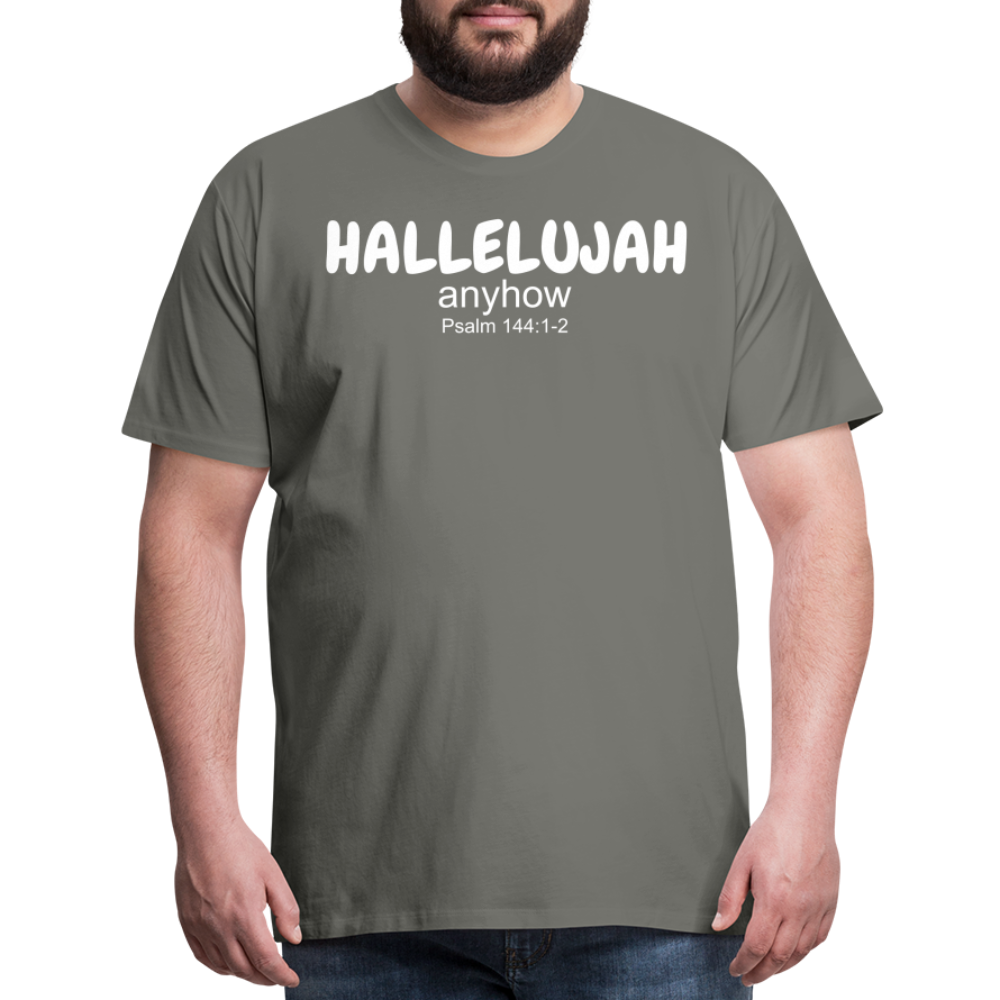 Hallelujah Anyhow Men's Premium T-Shirt - asphalt gray