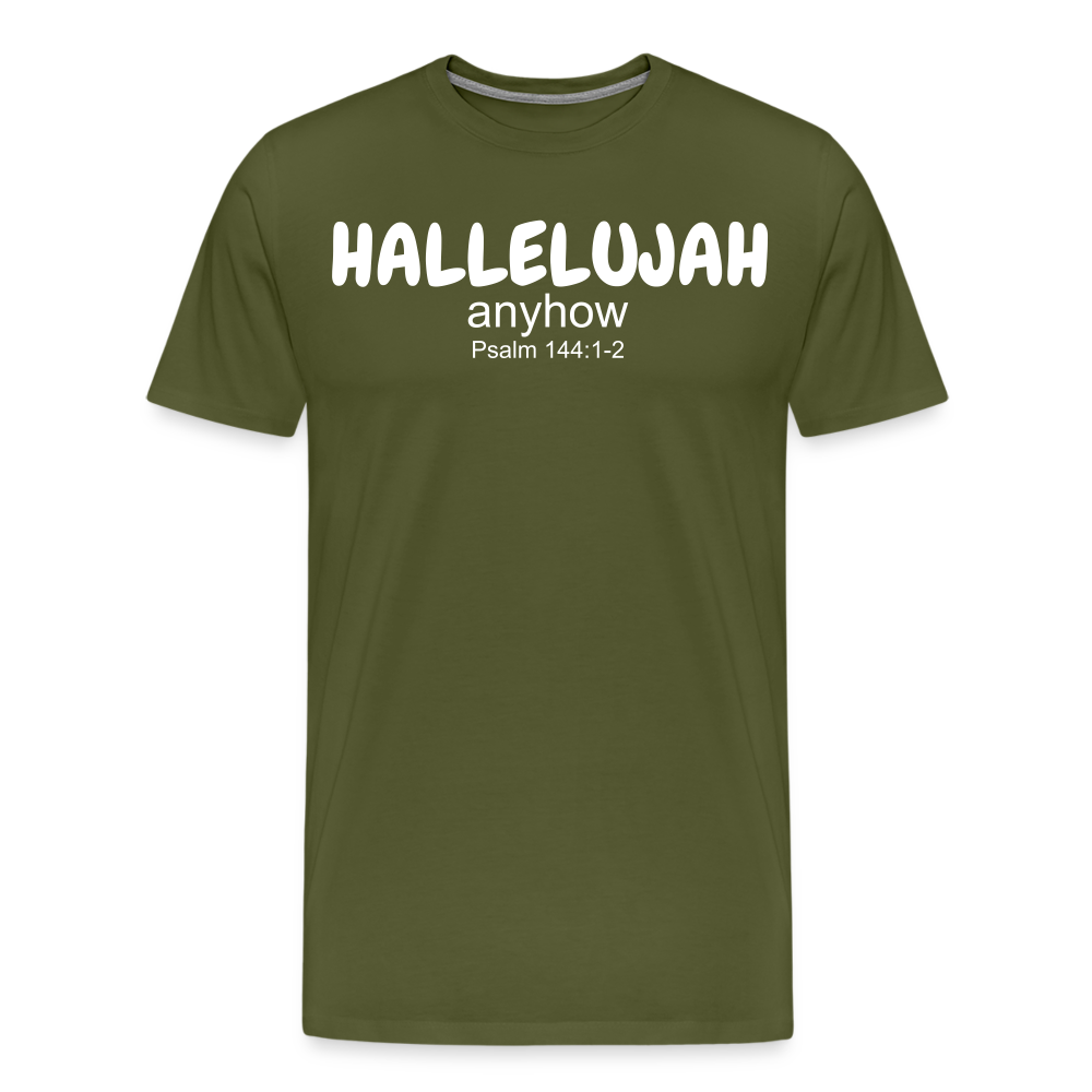 Hallelujah Anyhow Men's Premium T-Shirt - olive green