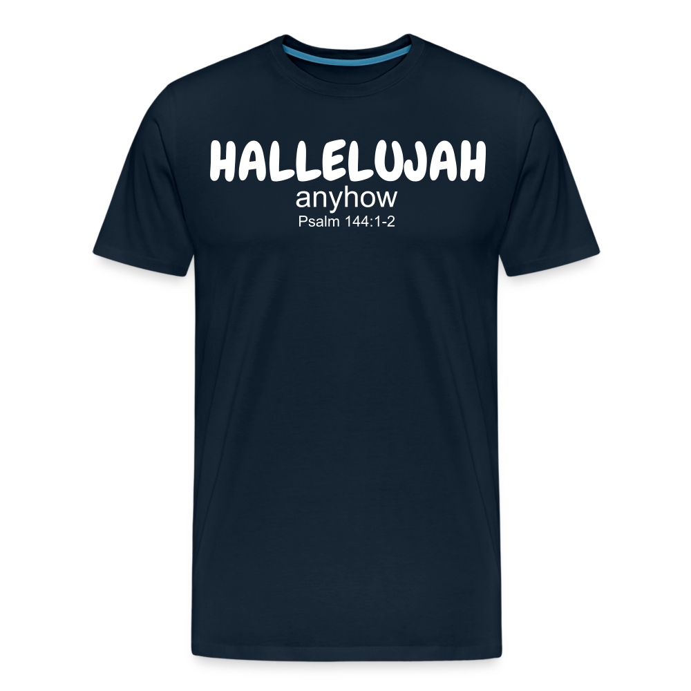 Hallelujah Anyhow Men's Premium T-Shirt - deep navy