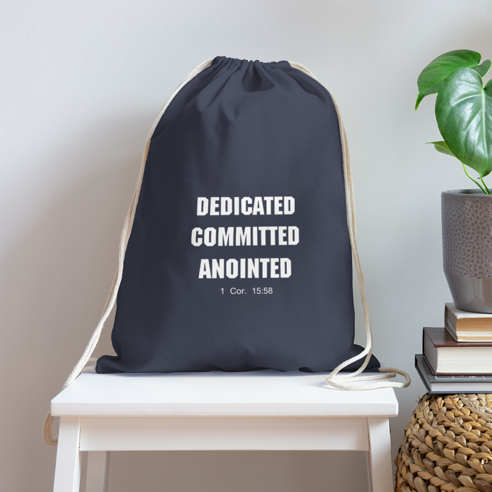 Dedicated, Committed, Anointed Cotton Drawstring Bag - navy