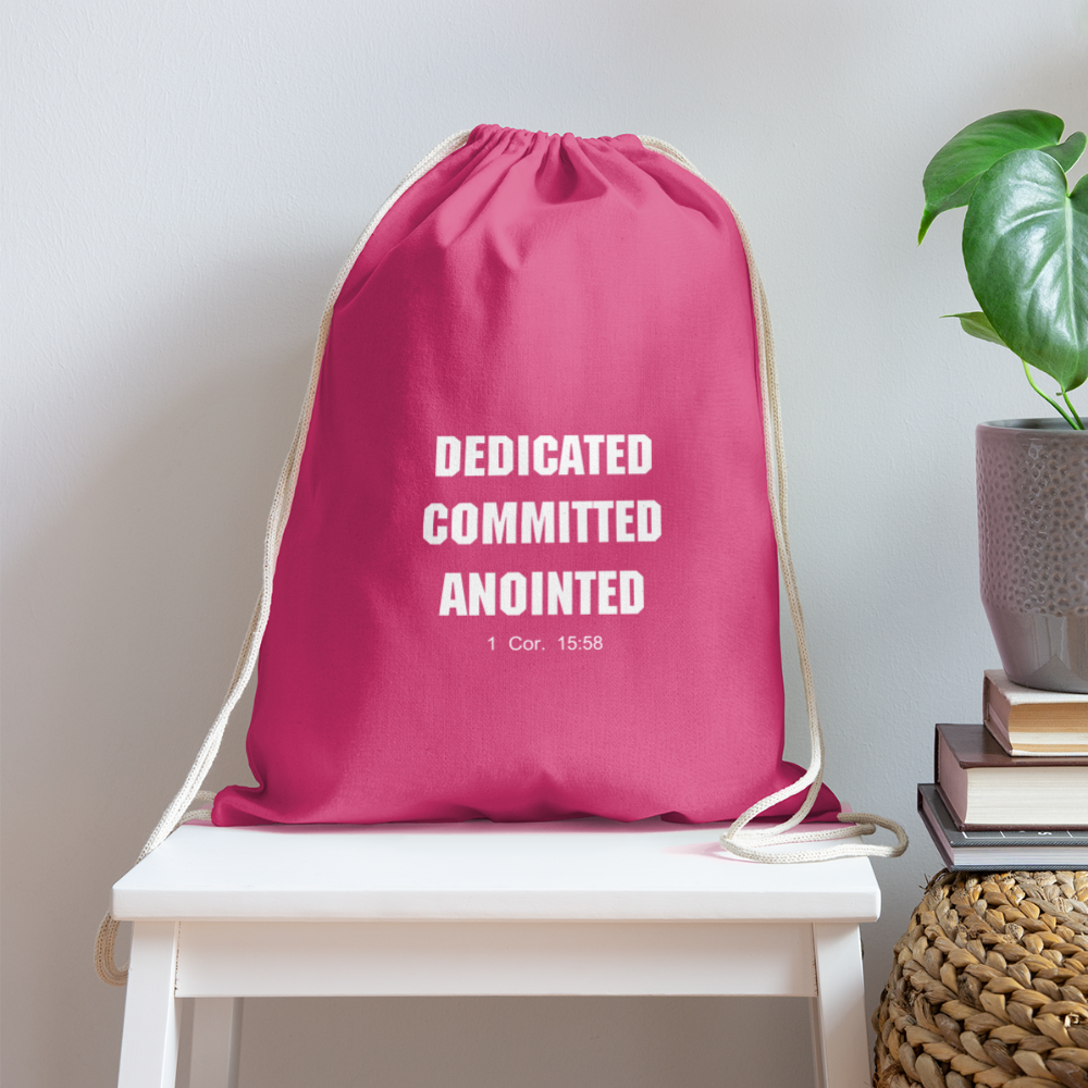 Dedicated, Committed, Anointed Cotton Drawstring Bag - pink