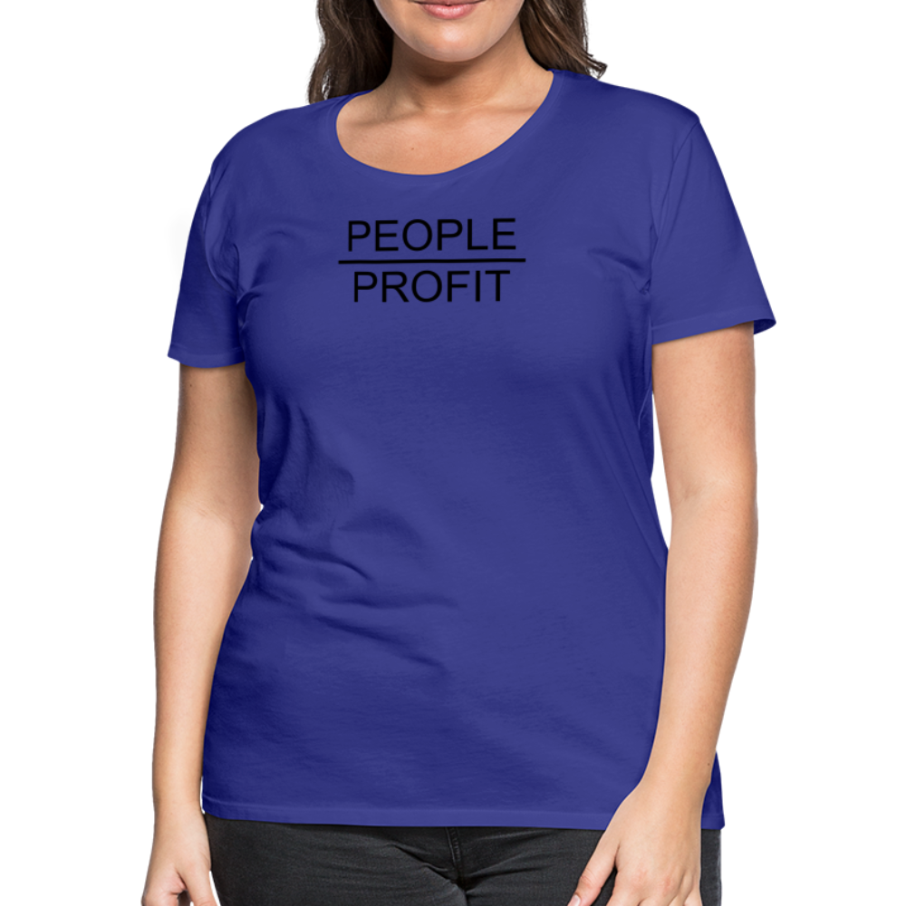 People Over Profit Women’s Premium T-Shirt - royal blue