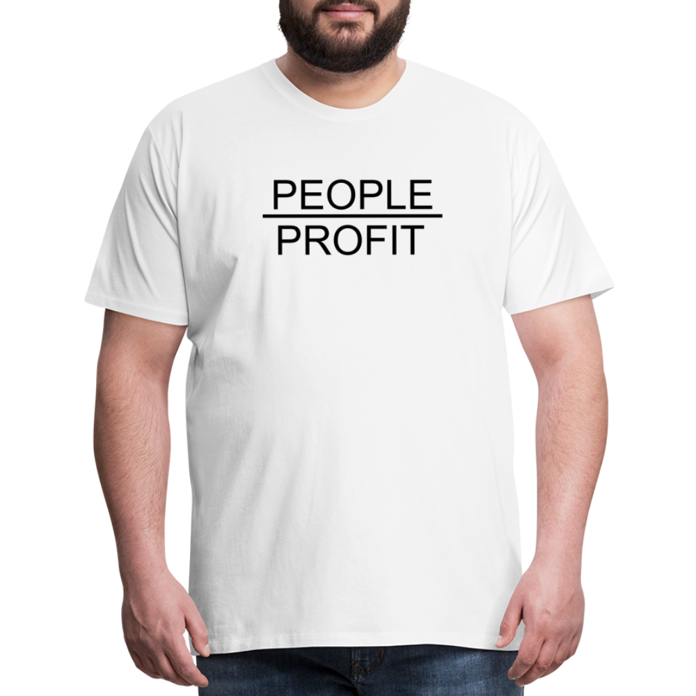 People Over Profit Men's Premium T-Shirt - white