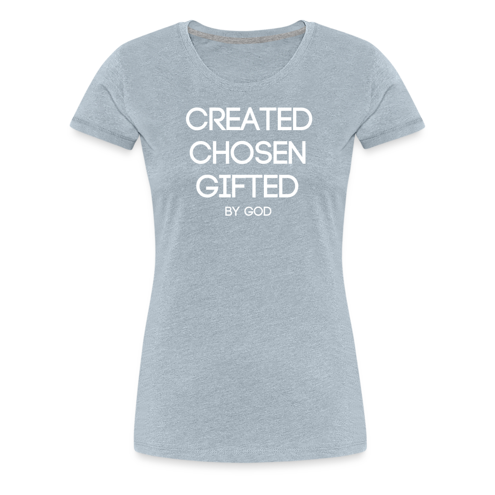 Created Women’s Premium T-Shirt - heather ice blue