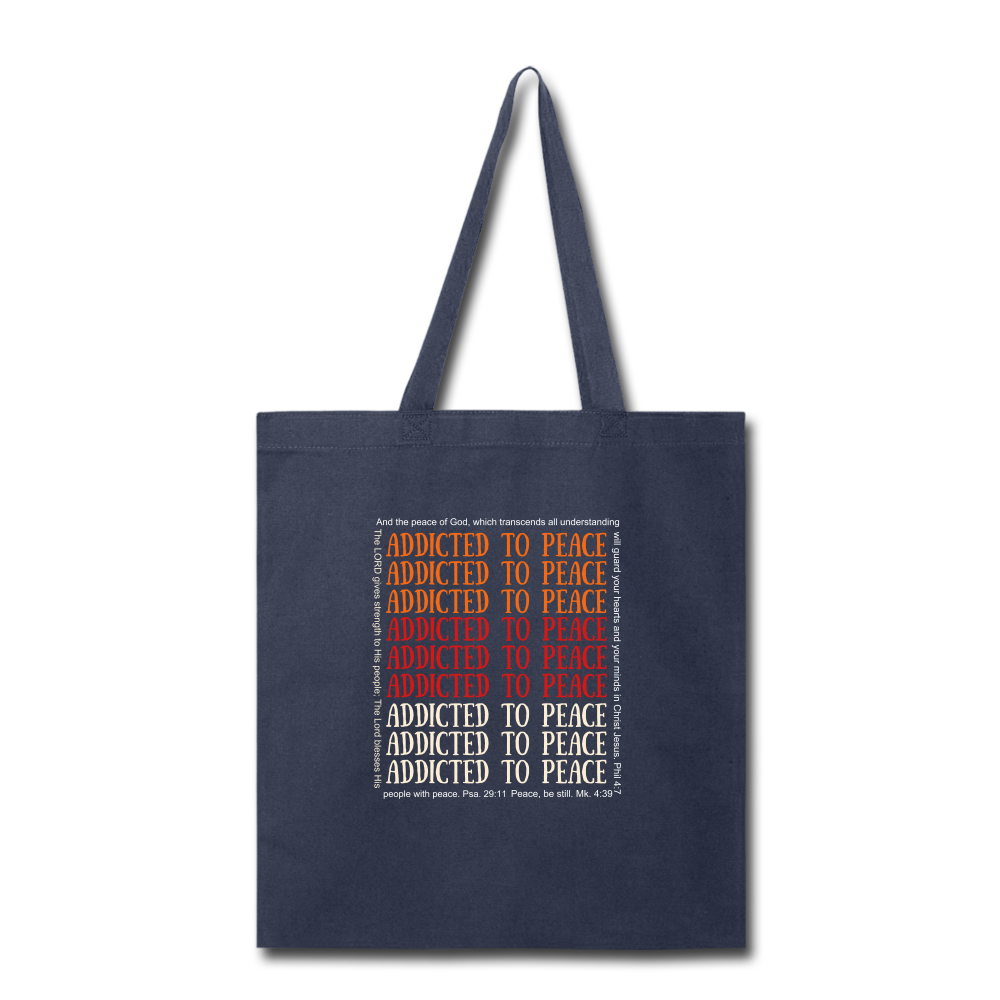 Addicted to Peace Tote Bag Elisheba M6:33