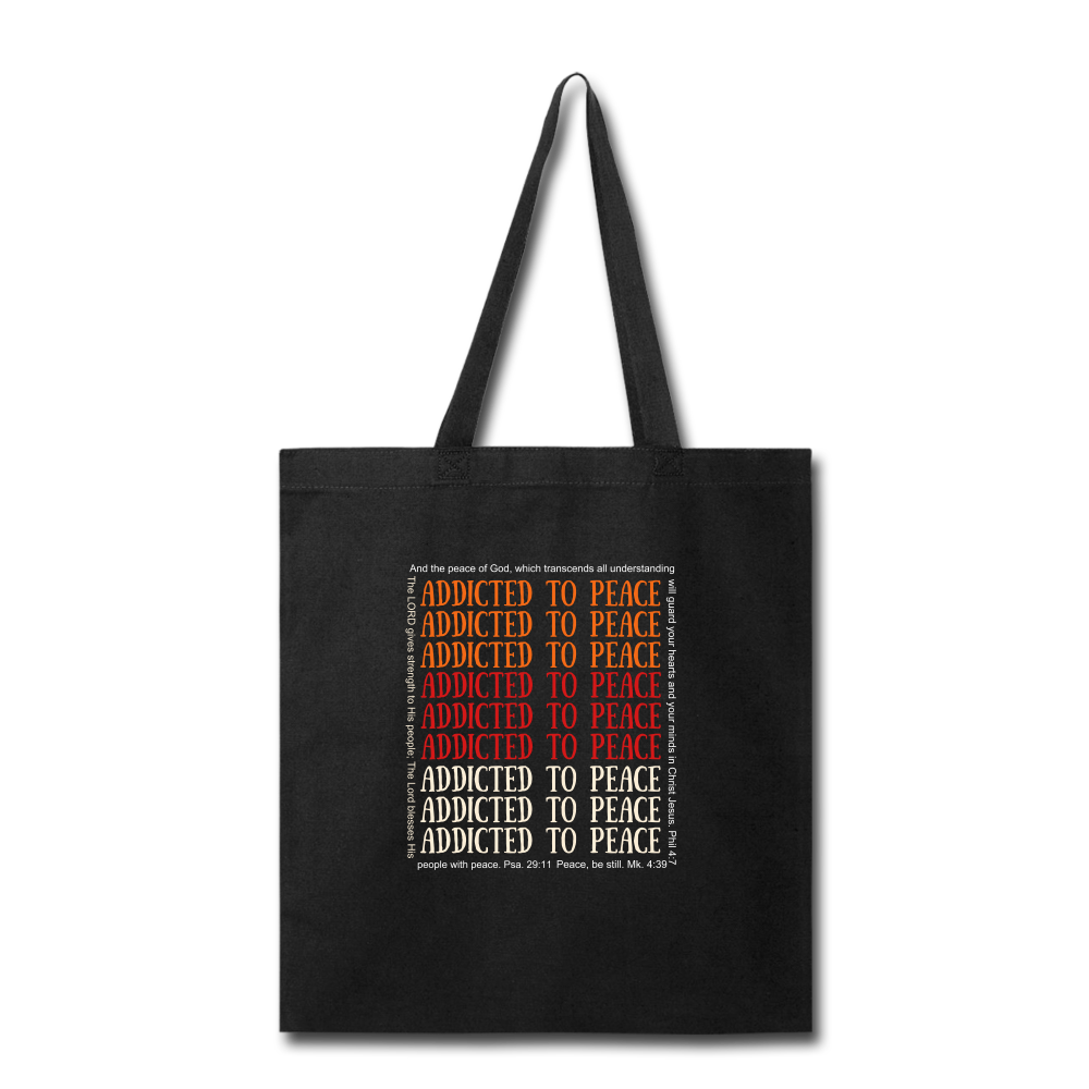 Addicted to Peace Tote Bag Elisheba M6:33