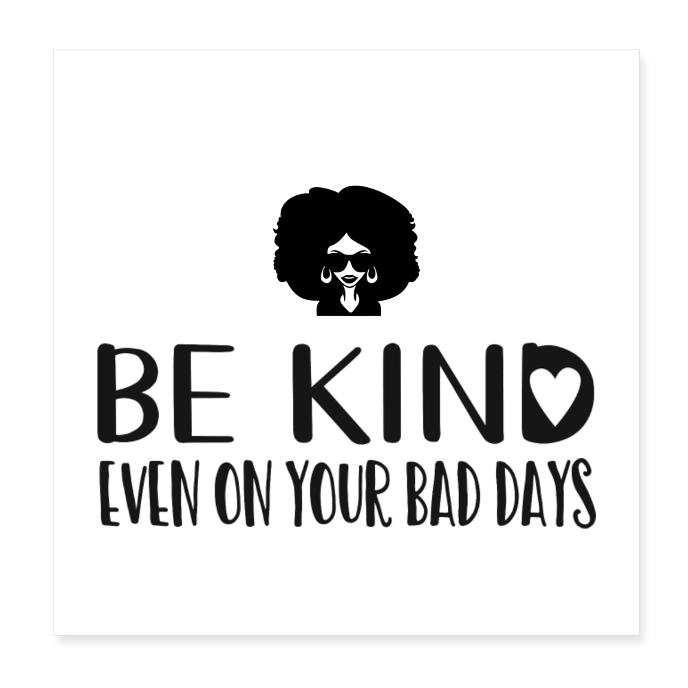 Be Kind Poster 8x8 Elisheba M6:33