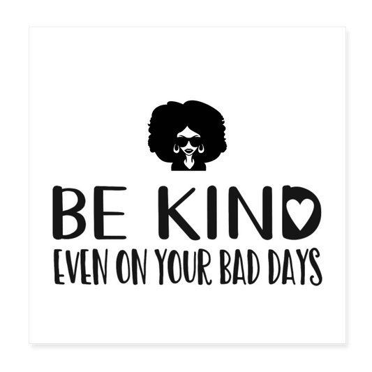 Be Kind Poster 8x8 Elisheba M6:33