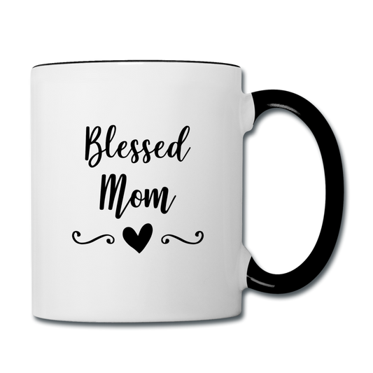 Blessed Mom Contrast Coffee Mug Elisheba M6:33