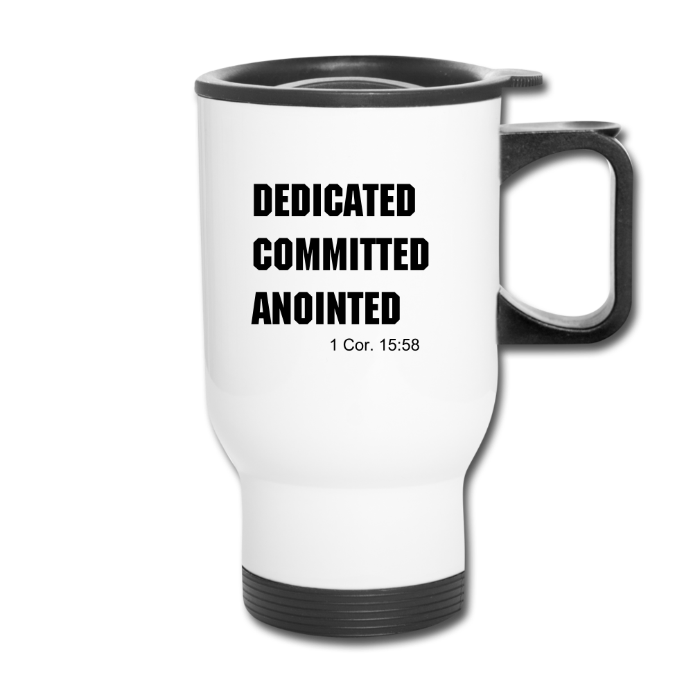 Dedicated Committed Anointed Travel Mug Elisheba M6:33