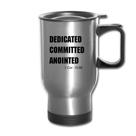 Dedicated Committed Anointed Travel Mug Elisheba M6:33