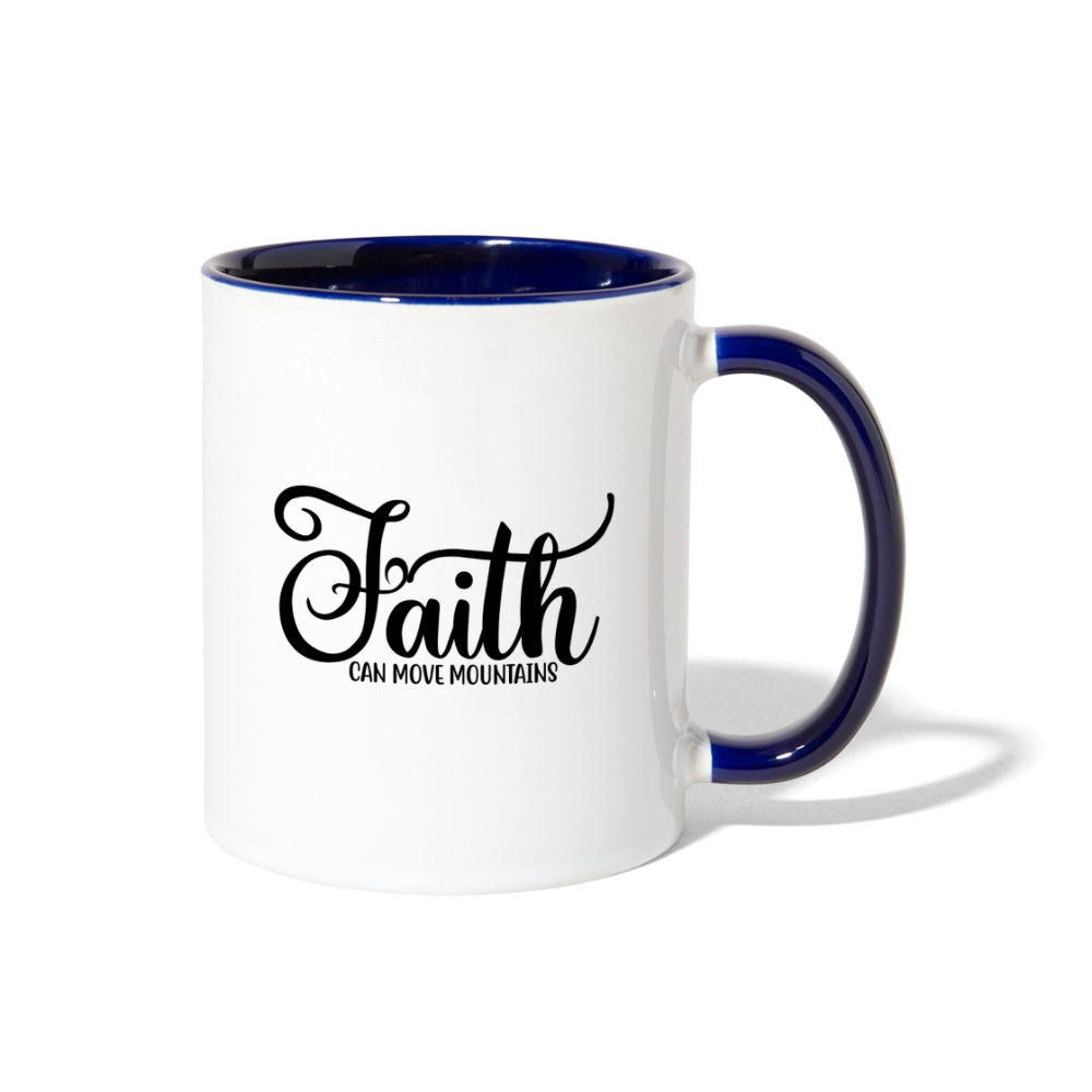 Faith Can Move Contrast Coffee Mug Elisheba M6:33