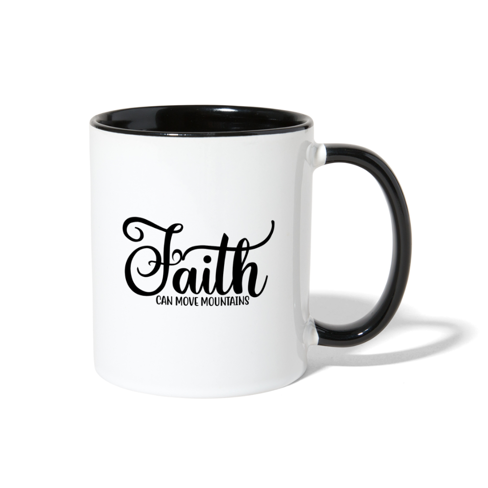Faith Can Move Contrast Coffee Mug Elisheba M6:33