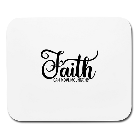 Faith Can Move Mouse pad Horizontal Elisheba M6:33