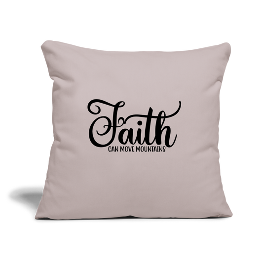 Faith Can Move Throw Pillow Cover 18” x 18” Elisheba M6:33