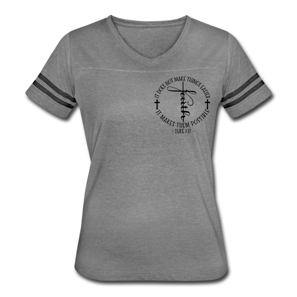 Faith Makes It Possible Women’s Vintage Sport T-Shirt Elisheba M6:33