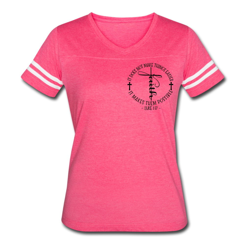 Faith Makes It Possible Women’s Vintage Sport T-Shirt Elisheba M6:33