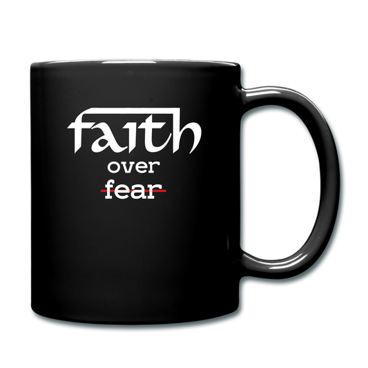 Faith Over Fear Color Mug Elisheba M6:33