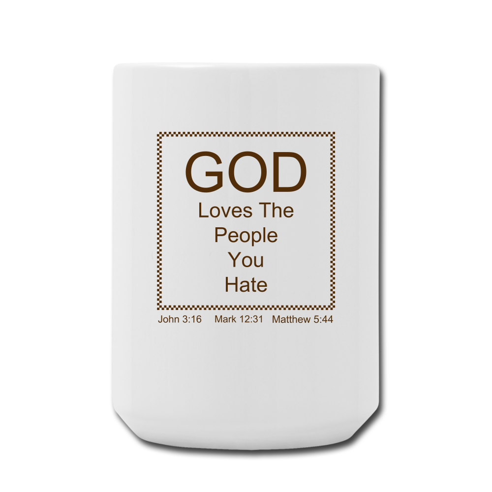 God Loves Coffee/Tea Mug 15 oz Elisheba M6:33