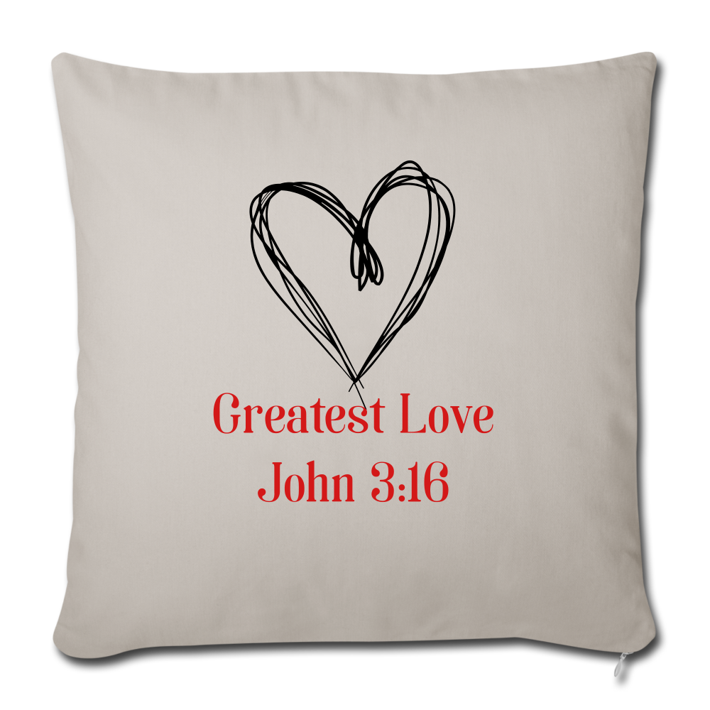 Greatest Love Throw Pillow Cover 18” x 18” Elisheba M6:33