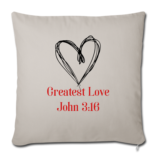 Greatest Love Throw Pillow Cover 18” x 18” Elisheba M6:33