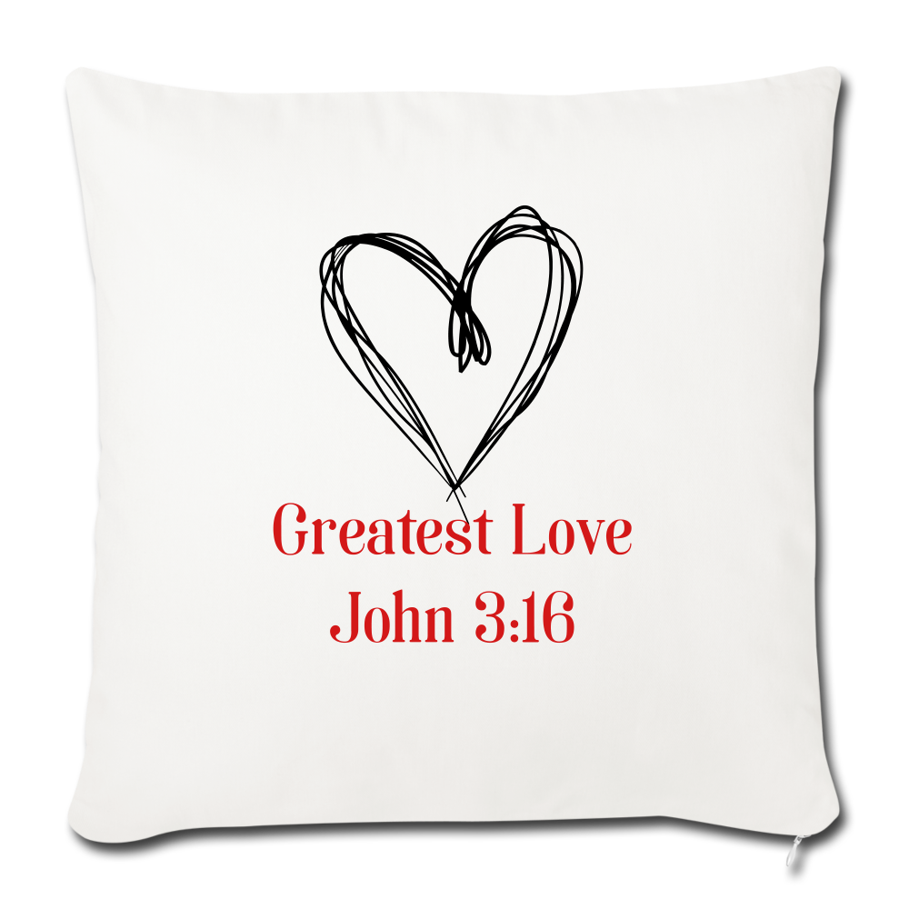 Greatest Love Throw Pillow Cover 18” x 18” Elisheba M6:33