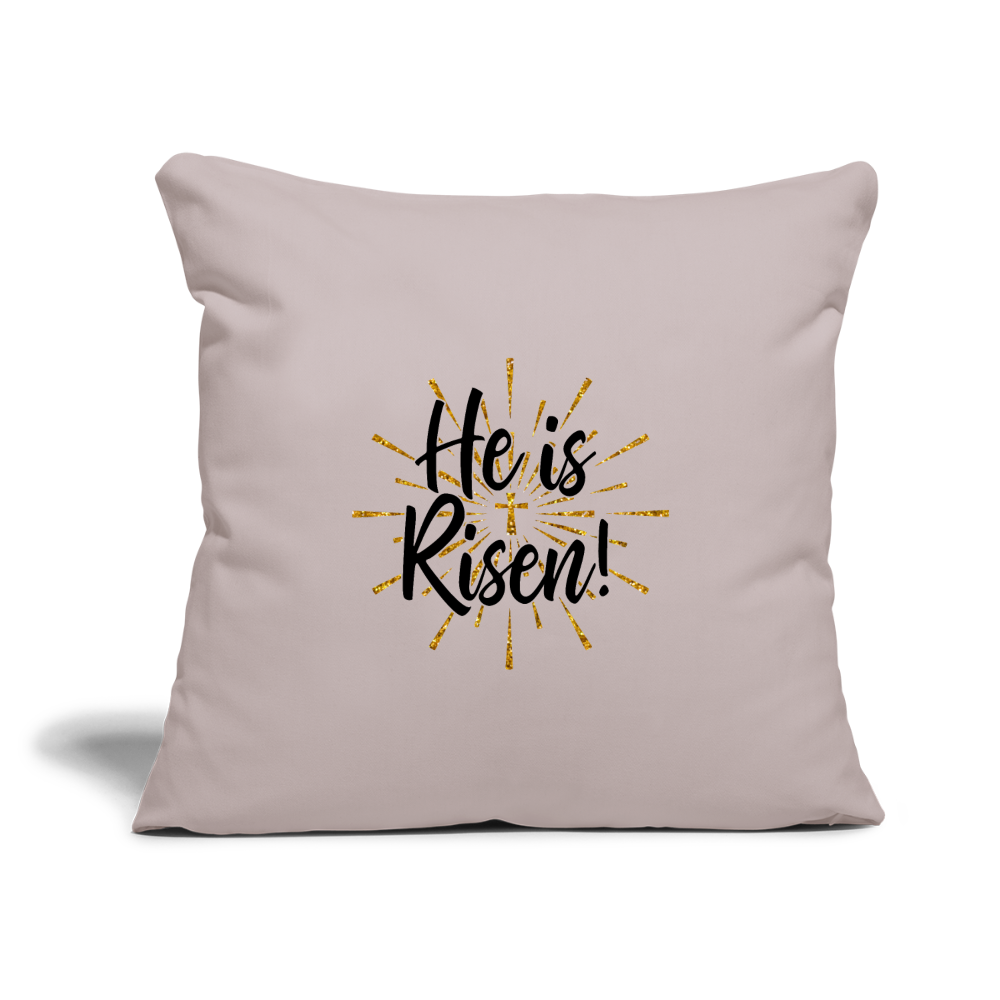 He Is Risen Throw Pillow Cover 18” x 18” Elisheba M6:33