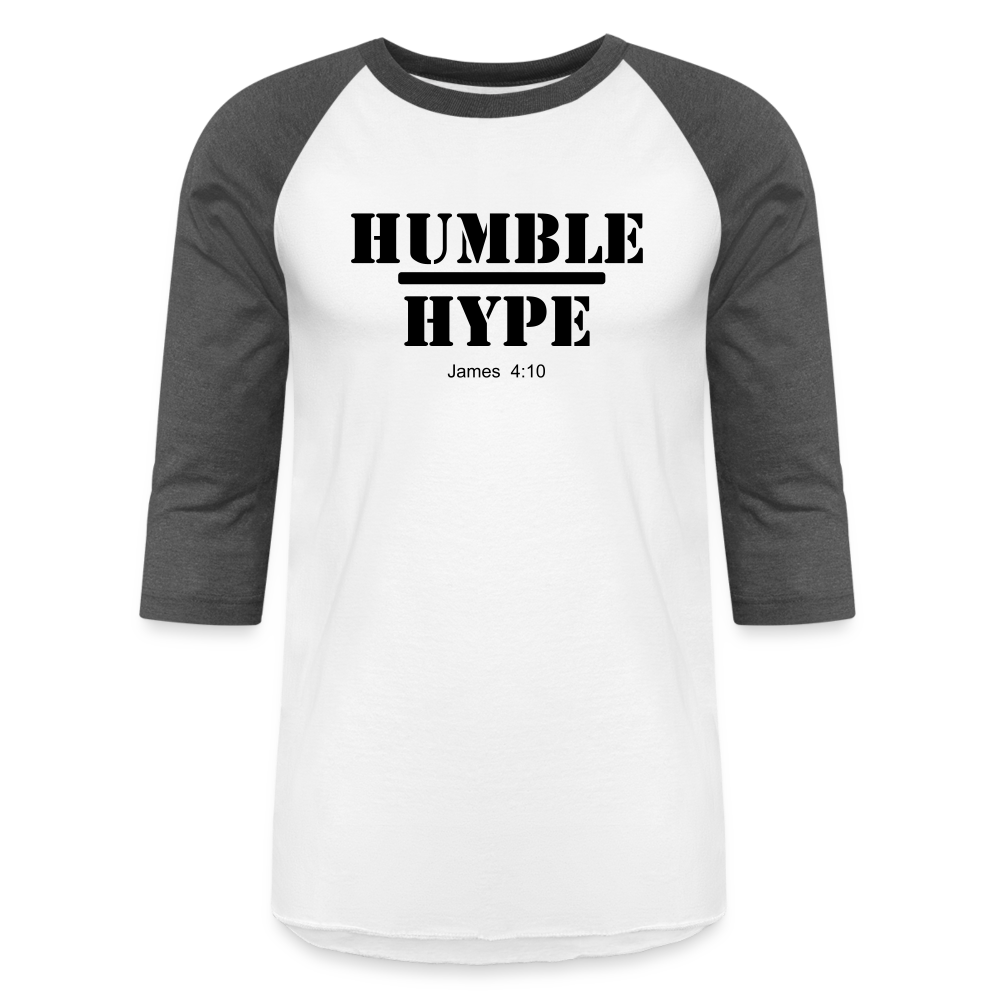 Humble over Hype Baseball T-Shirt Elisheba M6:33